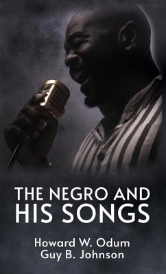 The Negro and His Songs - Howard W. Odum