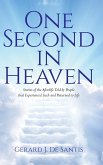 One Second in Heaven