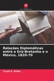 Relações Diplomáticas entre a Grã-Bretanha e o México, 1820-70