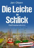 Die Leiche im Schlick. Ostfrieslandkrimi (eBook, ePUB)