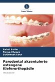 Parodontal akzentuierte osteogene Kieferorthopädie