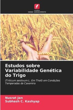 Estudos sobre Variabilidade Genética do Trigo - Jan, Nusrat;Kashyap, Subhash C.