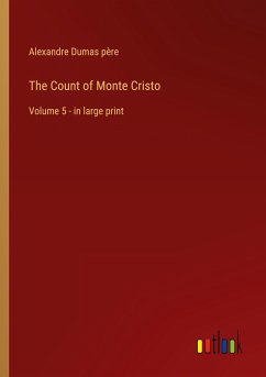 The Count of Monte Cristo - Dumas Père, Alexandre