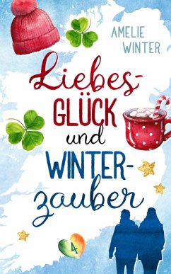 Liebesglück und Winterzauber (eBook, ePUB) - Winter, Amelie