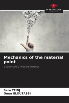 Mechanics of the material point - Teidj, Sara;ELOUTASSI, Omar