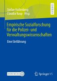 Empirische Sozialforschung für die Polizei- und Verwaltungswissenschaften