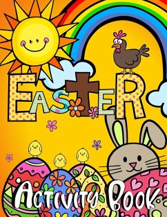 EASTER ACTIVITY BOOK FOR KIDS - World, Zazuleac; Zazuleac, Elizabeth Victoria; Zazuleac, Eleanor Anna