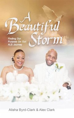 A Beautiful Storm - Byrd-Clark, Alisha; Clark, Alex