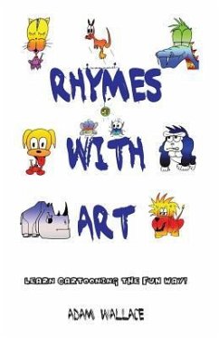 Rhymes with Art - Learn Cartooning the Fun Way - Wallace, Adam