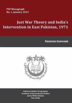 Just War Theory and India's Intervention in East Pakistan, 1971 - Goswami, Namrata