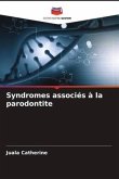 Syndromes associés à la parodontite