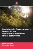 Modelos de Governação e Inovação no Desenvolvimento de Infra-estruturas
