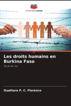 Les droits humains en Burkina Faso - P. C. Florence, Ouattara