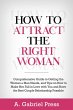How to Attract the Right Woman:... - Bild 1