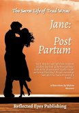 Jane: Post Partum (Secret Life of Trad Wives) (eBook, ePUB)