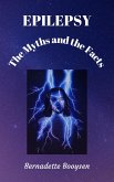 The Myths and the Facts (Epilepsy) (eBook, ePUB)