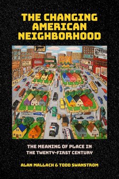 The Changing American Neighborhood (eBook, ePUB)