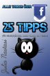 Alle Tricks über Facebook - 25 Tipps... - Bild 1