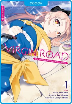 Virgin Road - Die Henkerin und ihre Art zu Leben Bd.1 (eBook, ePUB) - Mitsuya, Ryo; Sato, Mato; Nilitsu