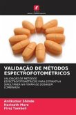 VALIDAÇÃO DE MÉTODOS ESPECTROFOTOMÉTRICOS