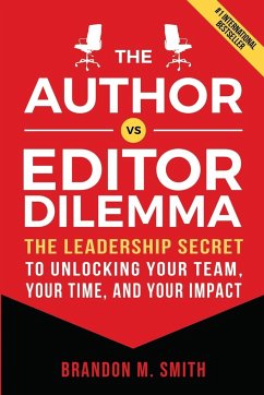 The Author vs. Editor Dilemma - Smith, Brandon M.