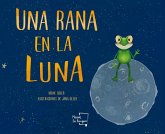 Una rana en la luna Una rana en la luna