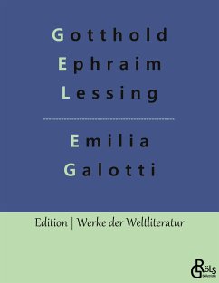 Emilia Galotti - Lessing, Gotthold Ephraim