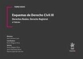 Tomo XXXVI Esquemas de Derecho Civil III. Derechos Reales. Derecho registral 4ª Edición