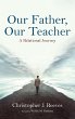 Our Father, Our Teacher - Bild 1
