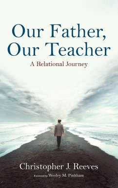 Our Father, Our Teacher - Reeves, Christopher J.