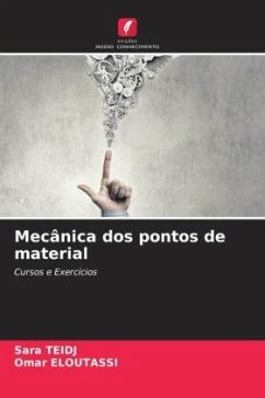 Mecânica dos pontos de material - Teidj, Sara;ELOUTASSI, Omar