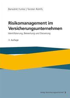 Risikomanagement im Versicherungsunternehmen - Funke, Benedikt;Rohlfs, Torsten