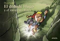 El Duende Hugo Y El Ratoncito Pérez - Sarda, Oscar