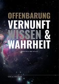 Offenbarung Vernunft Wissen und Wahrheit (eBook, ePUB)