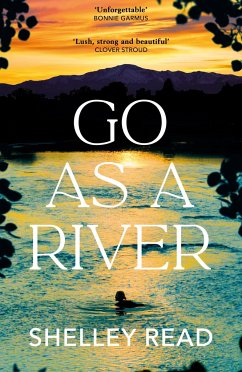 Go as a River - Read, Shelley