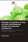 Extraits de plantes et leur activité antifongique contre le Fusarium oxysporum