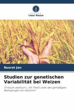 Studien zur genetischen Variabilität bei Weizen - Jan, Nusrat;Kashyap, Subhash C.