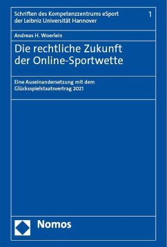 Die rechtliche Zukunft der Online-Sportwette - Woerlein, Andreas H.