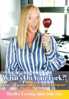 What's On Your Fork?! - Loving, Shelley