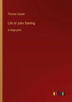 Life of John Sterling - Carlyle, Thomas