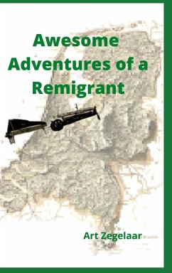 Awesome Adventures of a Remigrant - Zegelaar, Art