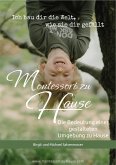 Montessori zu Hause - Ich bau dir die Welt, wie sie dir gefällt (eBook, ePUB)