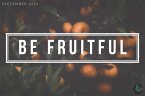Be Fruitful (eBook, ePUB)