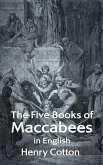 The Five Books of Maccabees in English Hardcover