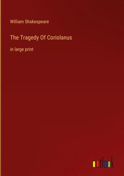 The Tragedy Of Coriolanus