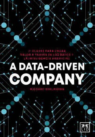 A Data-Driven Company A Data-Driven Company