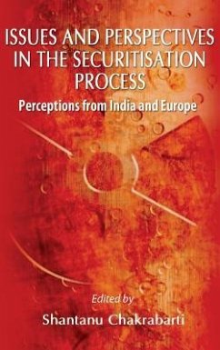 Issues and Perspective in the Securitisation Process: Perceptions from India and Europe