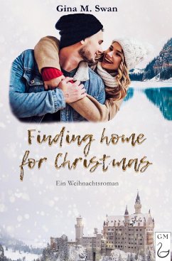 Finding home for Christmas - Swan, Gina M.