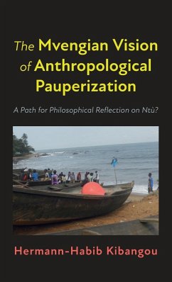 The Mvengian Vision of Anthropological Pauperization - Kibangou, Hermann-Habib