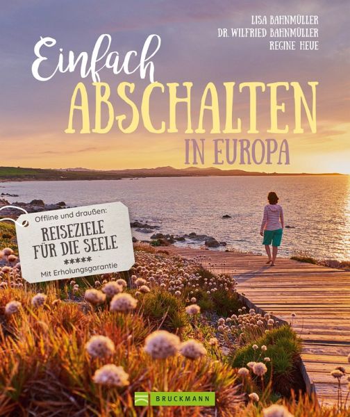 Einfach abschalten in Europa (eBook, ePUB) Einfach abschalten in Europa (eBook, ePUB)